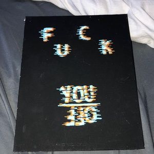 F*** off/you painting